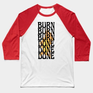 BURN DONE - Arson BTS j-hope Baseball T-Shirt